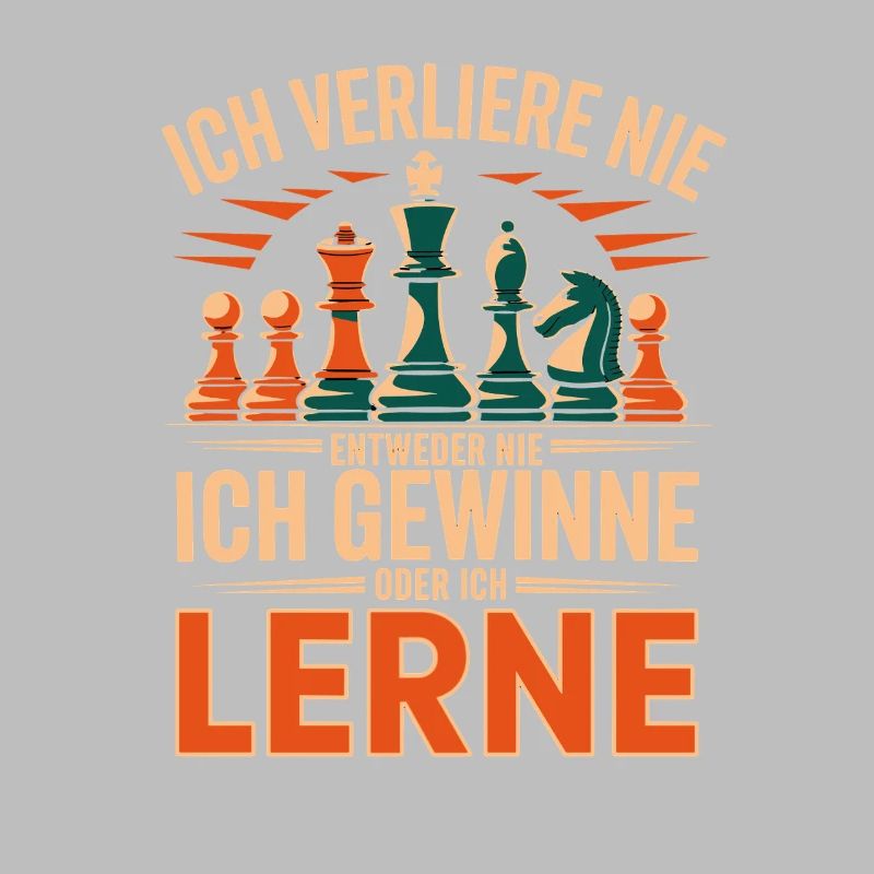  Ich Verliere Nie Entweder Ich Gewinne Oder Ich