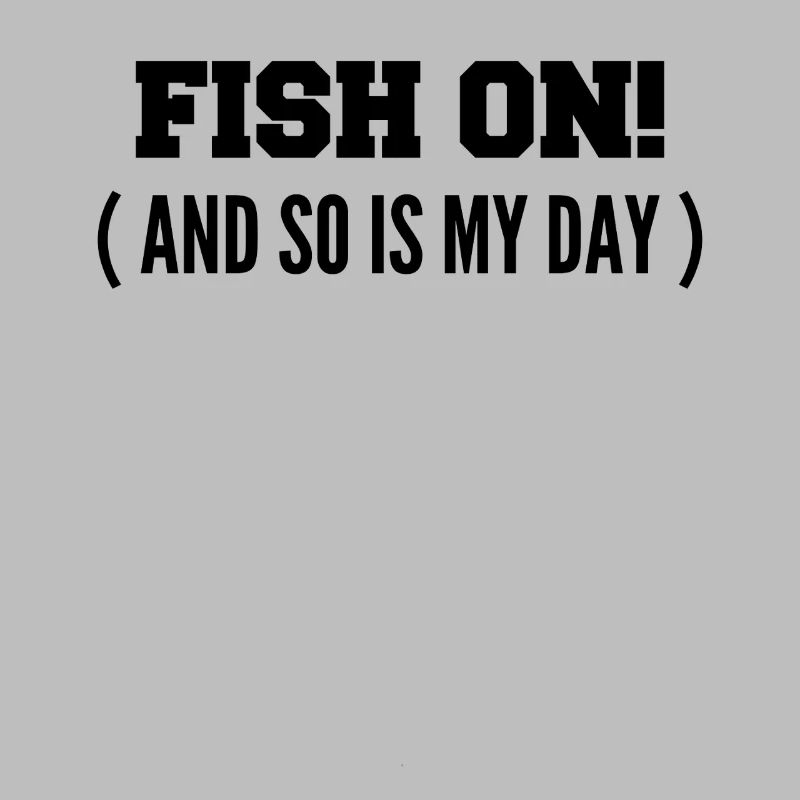 Fisch dran! Oder ist mein Tag am Haken?