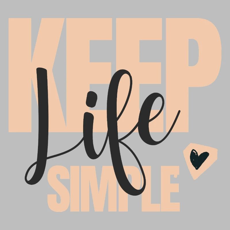 Keep Life Simple Lettering