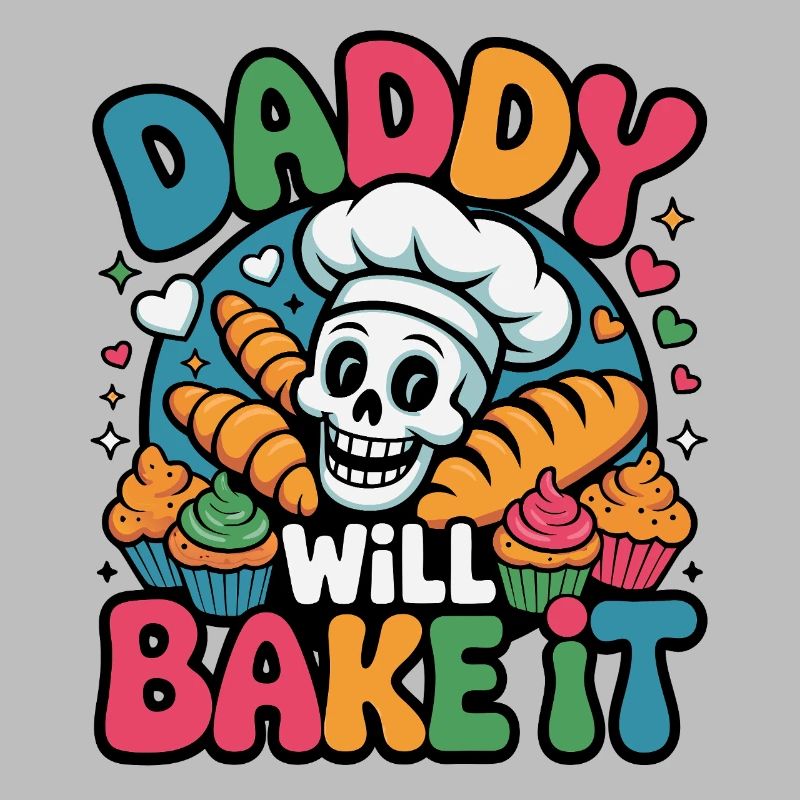 DADDY WILL BAKE IT Skull Bakery Design