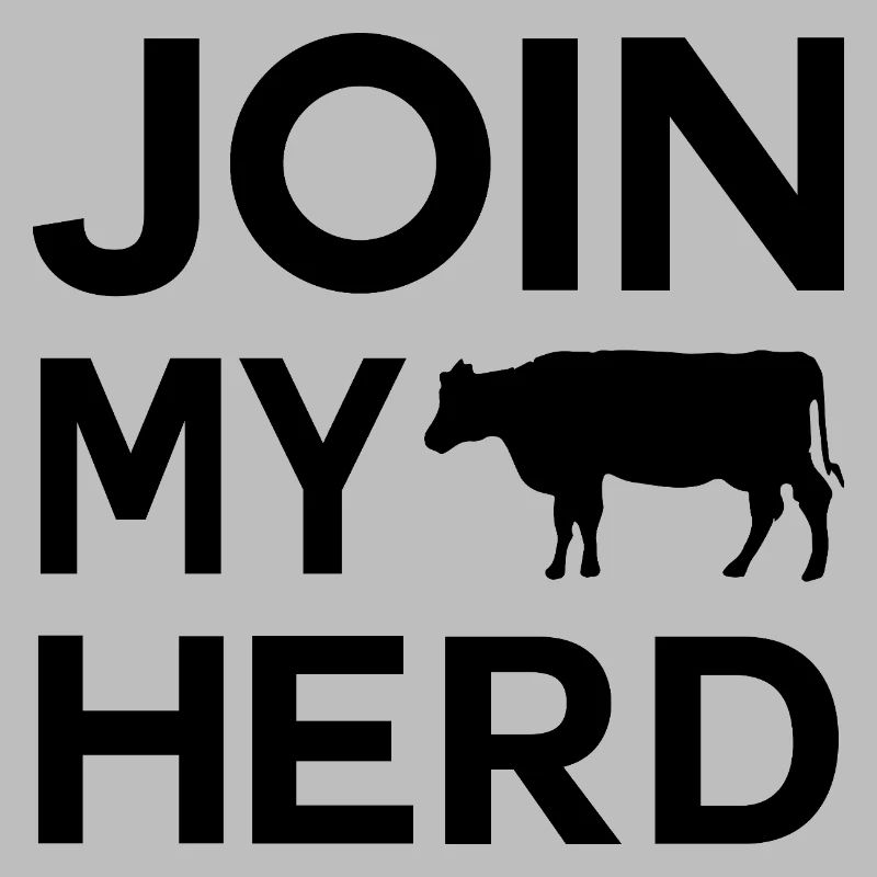 Bauer Design Join My Herd 