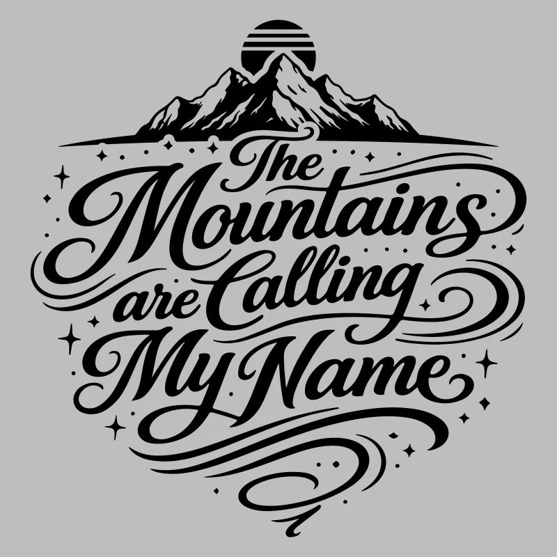 Die Berge Rufen Spruch Mountains