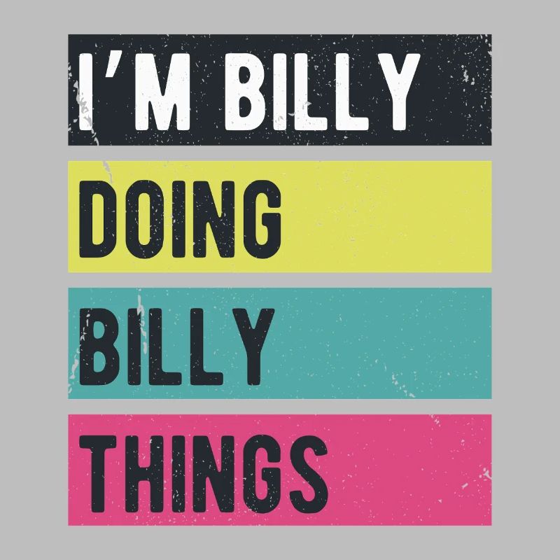 Ich bin Billy Mache Billy Dinge Retrofarben