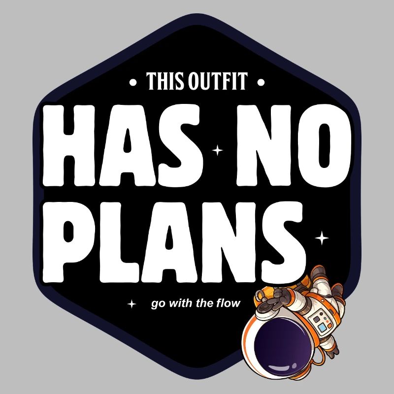 Has No Plans Space Outfit Meme