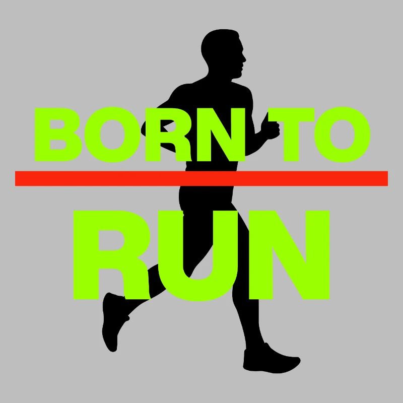 NÉS POUR COURIR ! MARATHON, COURSE, JOGGING