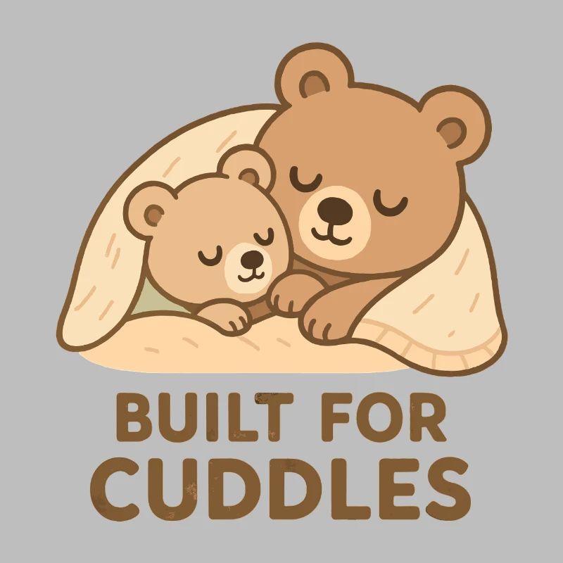Two Bears to Cuddle – Built for Cuddles