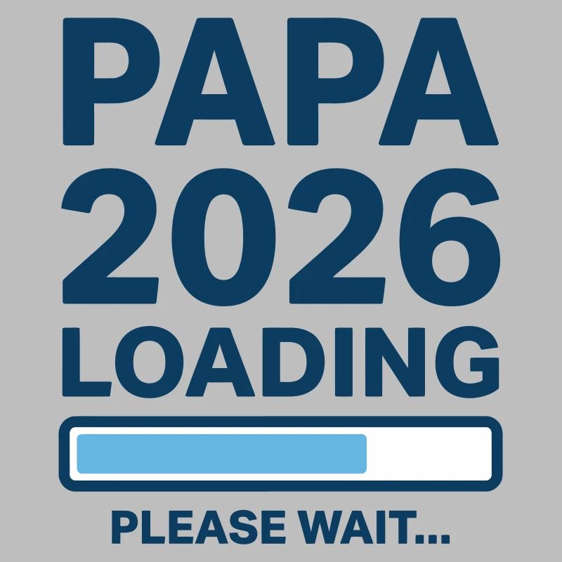 Papa 2026 Loading - Annonce Grossesse
