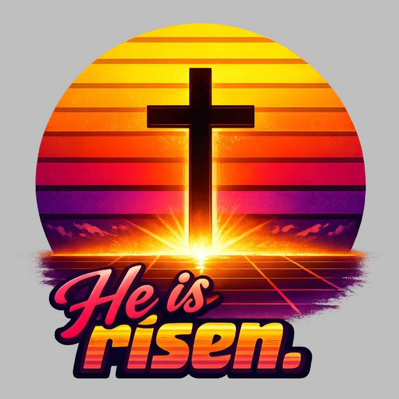 He is risen Sunset retro