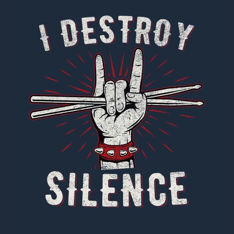 I Destroy Silence Drummer Hand Graphic