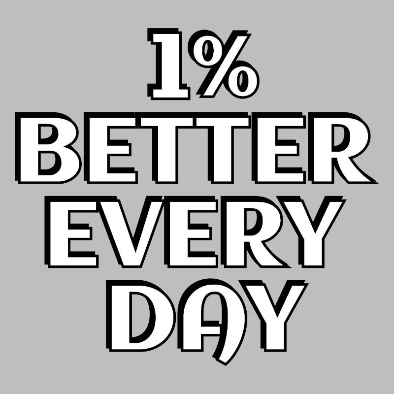 1% Better Every Day