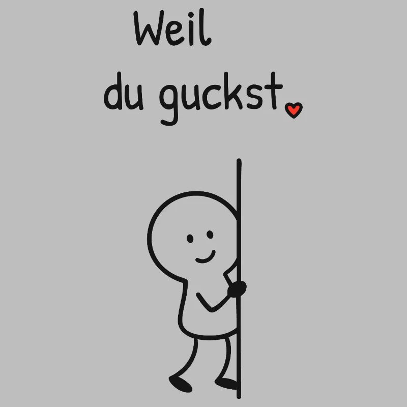 Weil du guckst. – Strichfiguren-Design mit Herz