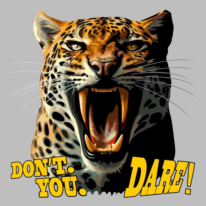 Leopard Roaring attack - Don't You Dare