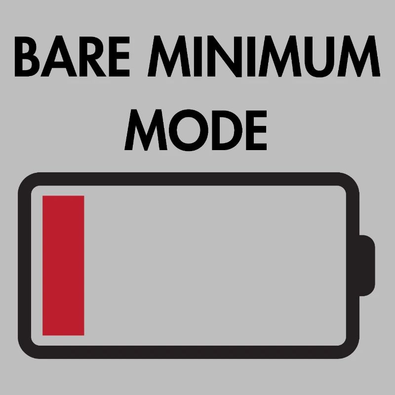 Bare minimum mode