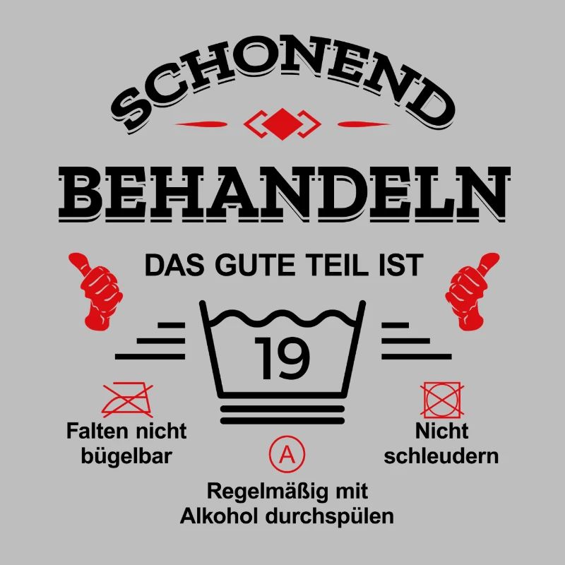 SCHONEND BEHANDELN 19. GEBURTSTAG