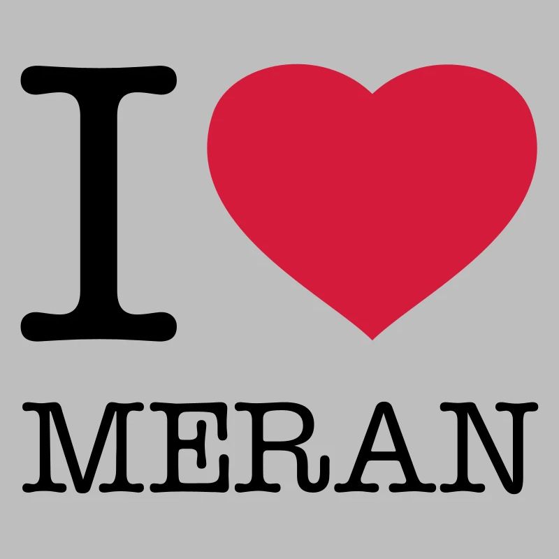 I LOVE MERAN