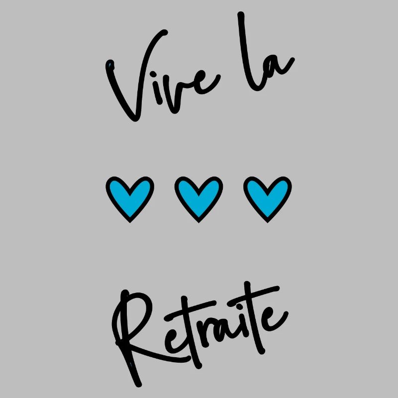 RETRAITE. BONNE RETRAITE. JOYEUSE RETRAITE