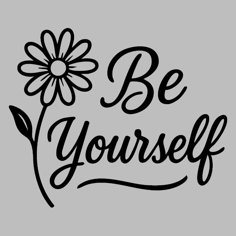 be yourself