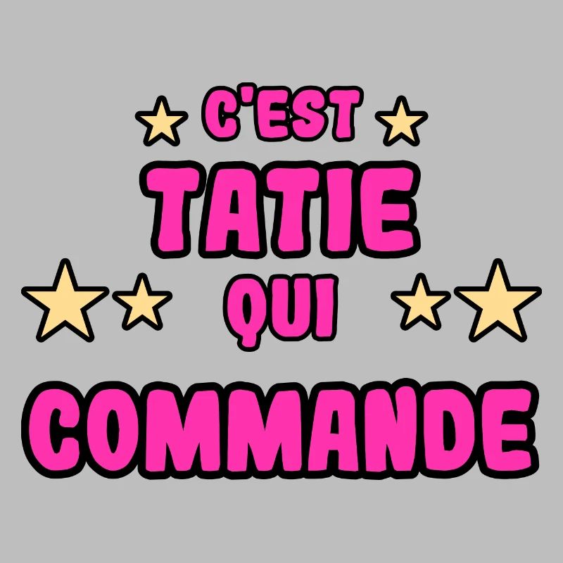 C'est tatie qui commande