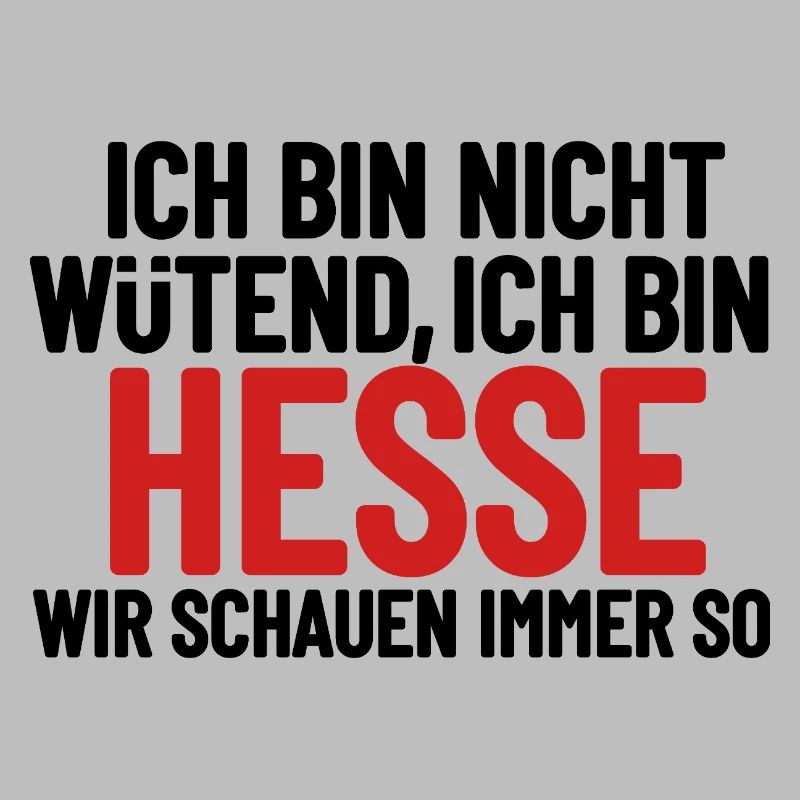 Ich bin nicht wütend - ich bin Hesse
