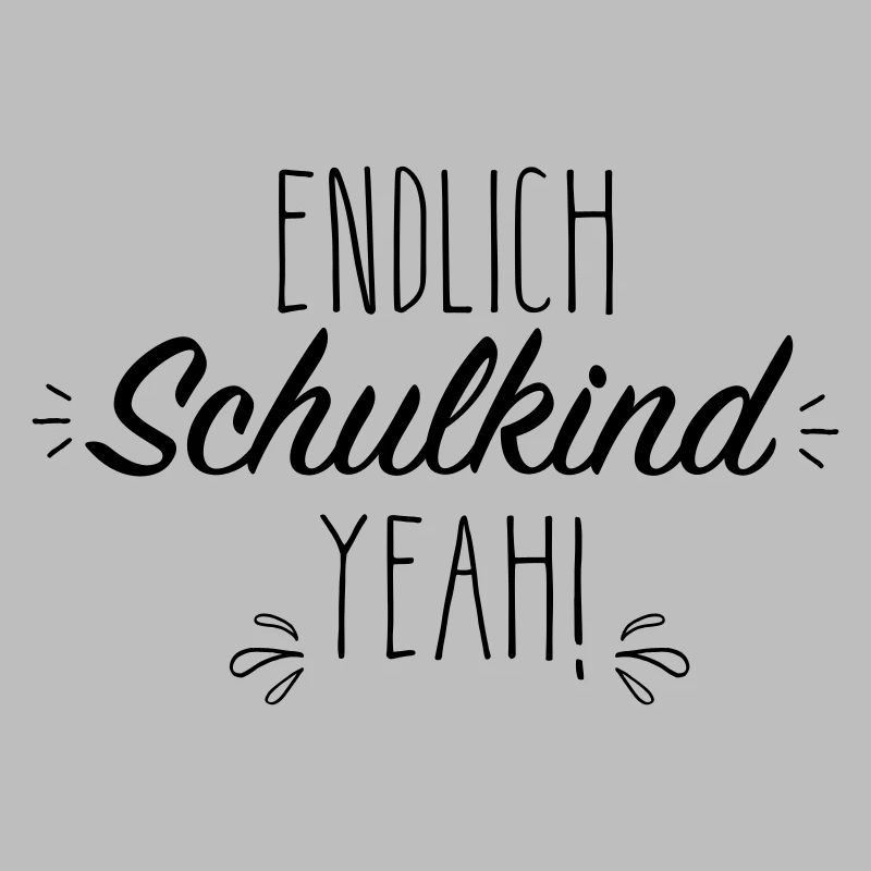 Endlich Schulkind yeah