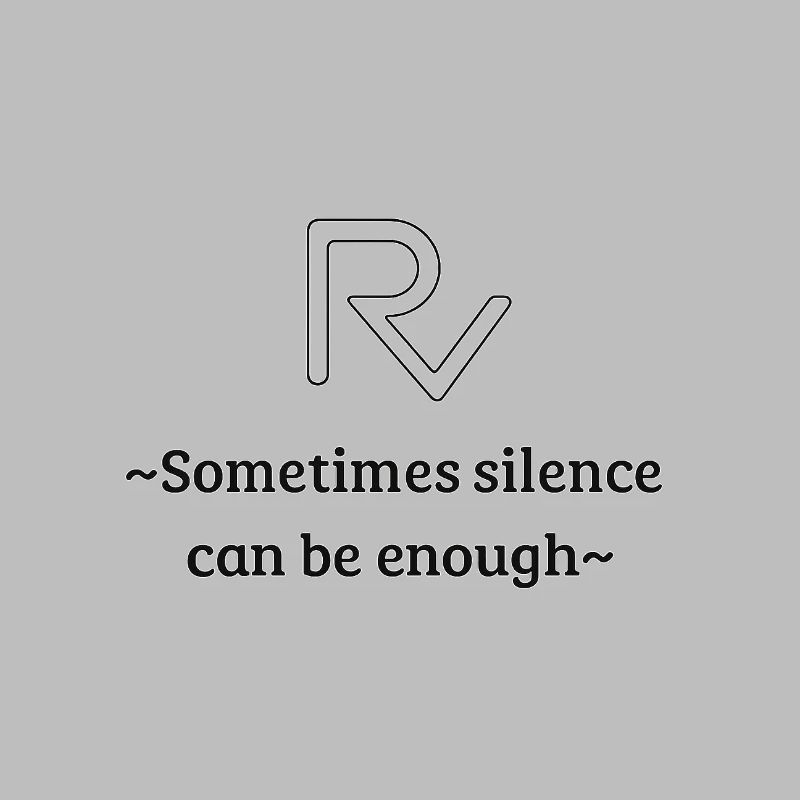 RV Sometimes silence is enough