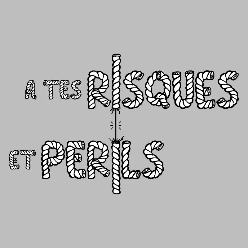 À TES RISQUES ET PÉRILS ! 