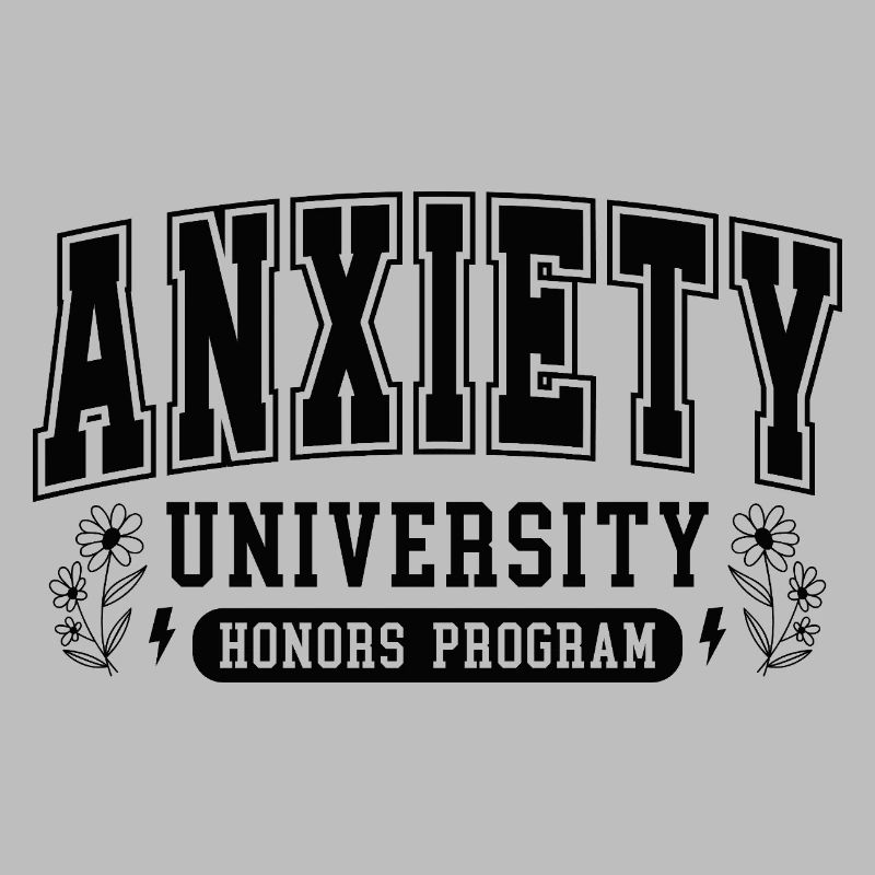 Anxiety University Honors Program Geschenk