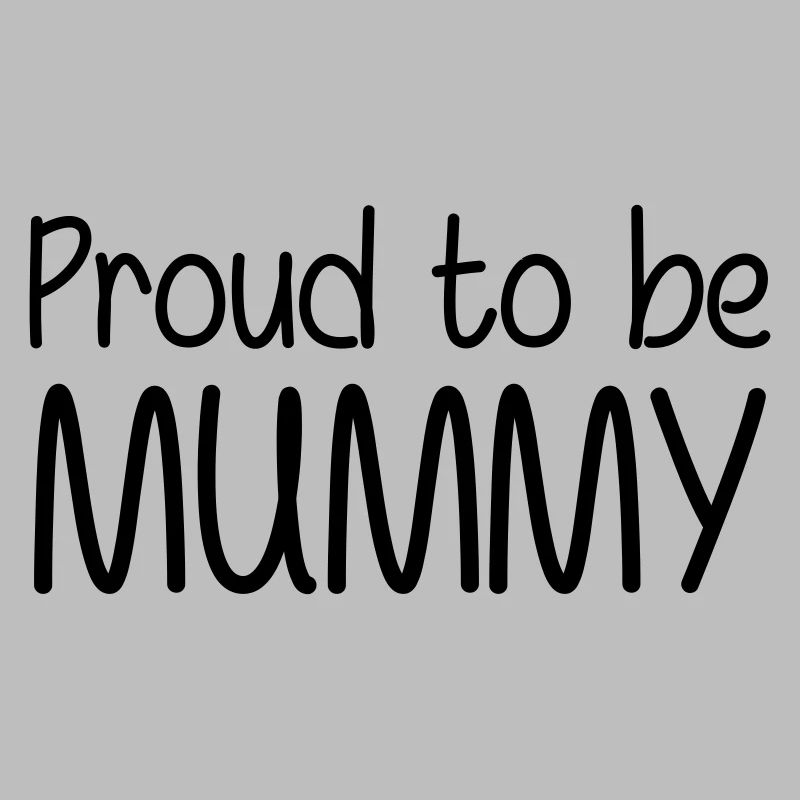 Stolz darauf, Mutter zu sein - Muttertag