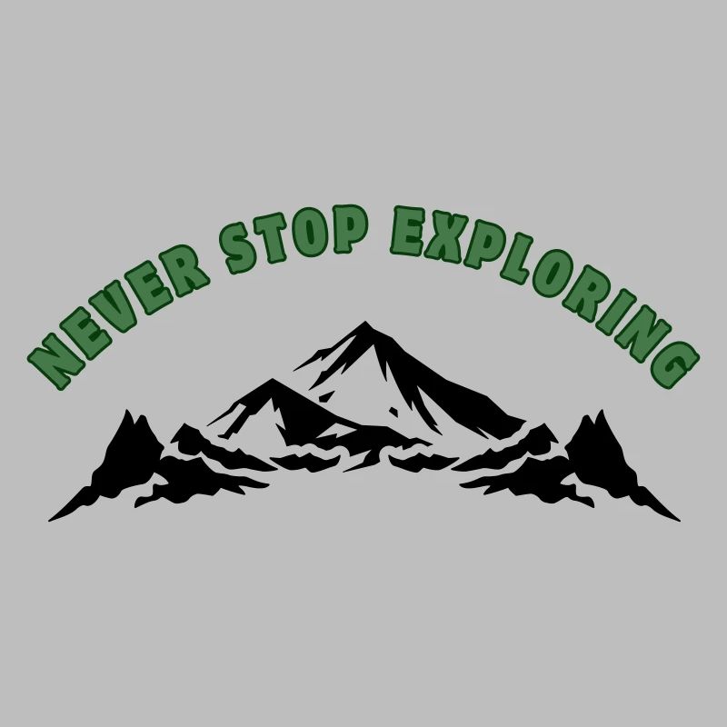 Never Stop Exploring