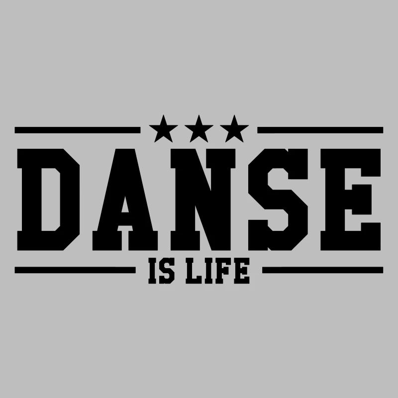 Danse is life !
