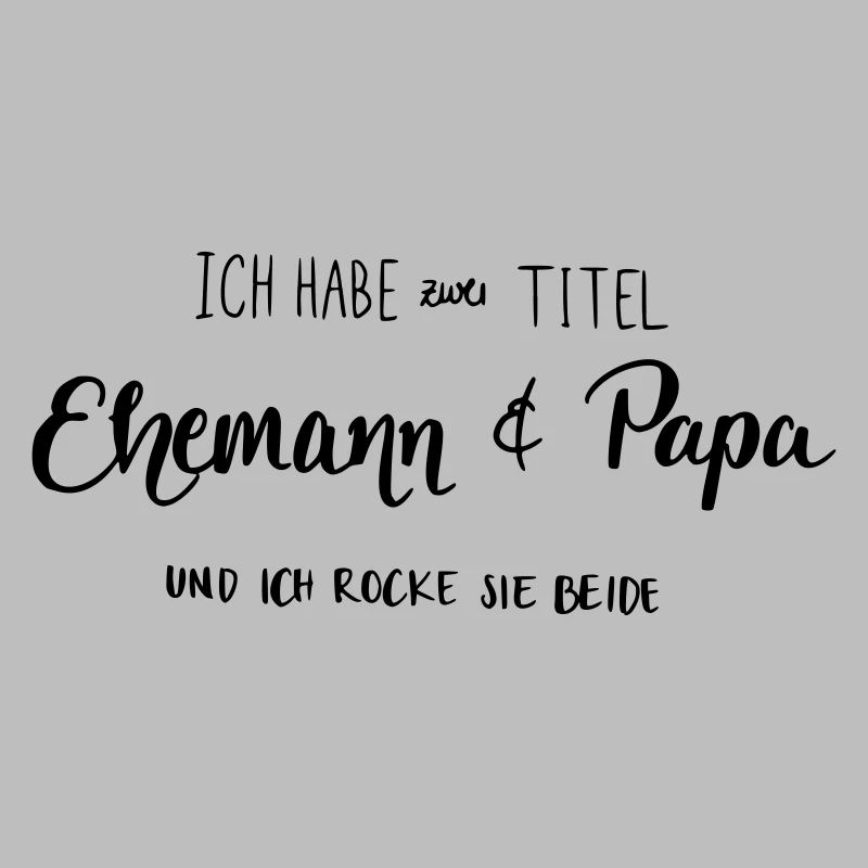 Ehemann & Papa