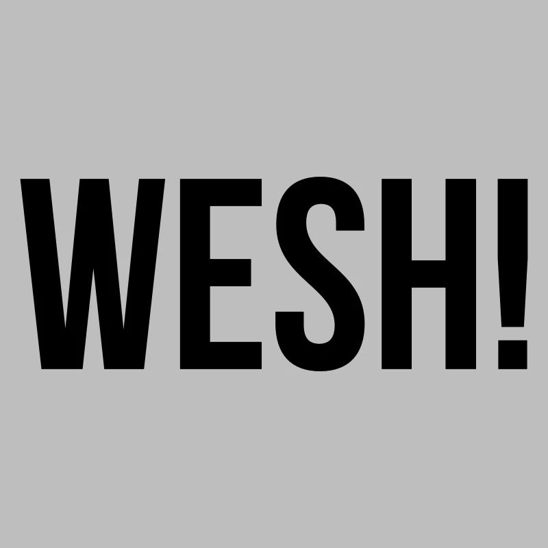 WESH!