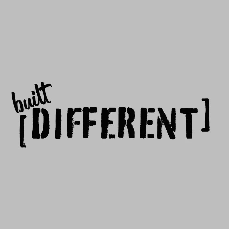 Built Different Typography Statement Saying