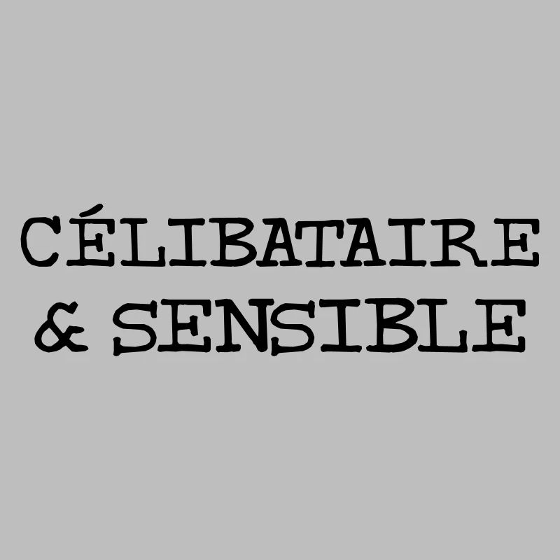 Célibataire & Sensible
