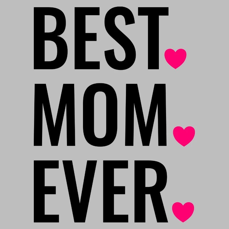 Best Mom ever Spruch Geschenkidee