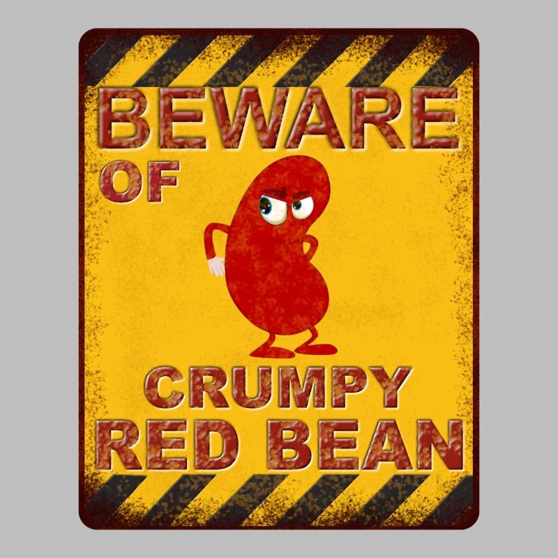 Beware of Crumpy Red Bean - Warning