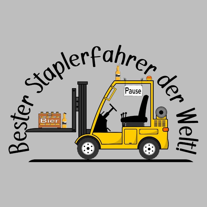 Staplerfahrer mit Bier beste Staplerfahrer