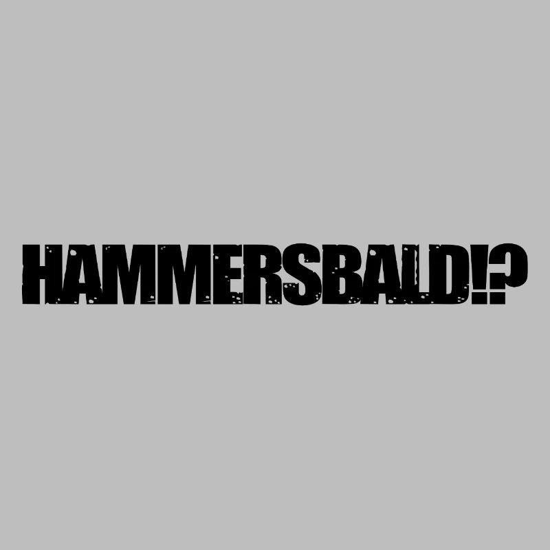 HAMMERSBALD?! BLACK