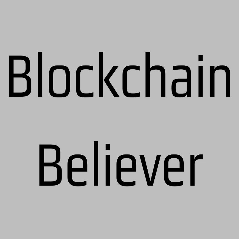 Blockchain believer