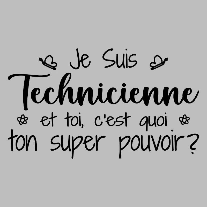 Ich bin Techniker. Was ist deine Superkraft?
