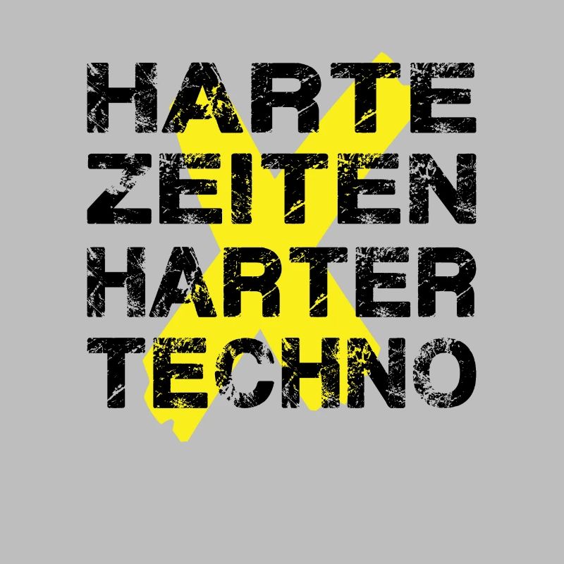 Harte Zeiten Harter Techno