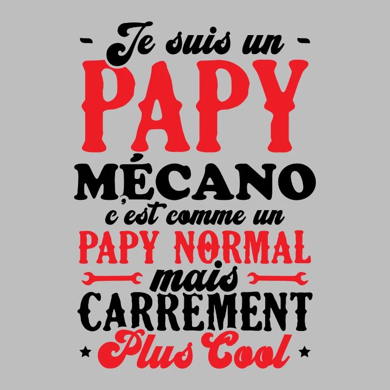 Je suis un papy mécano comme un papy normal