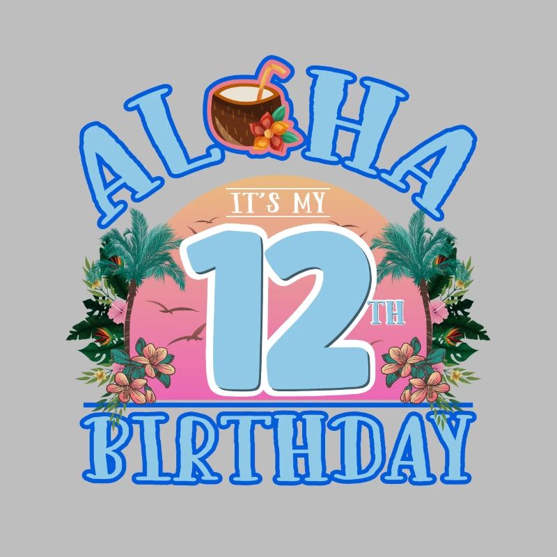 Aloha It Is My 12th Birthday Coconut