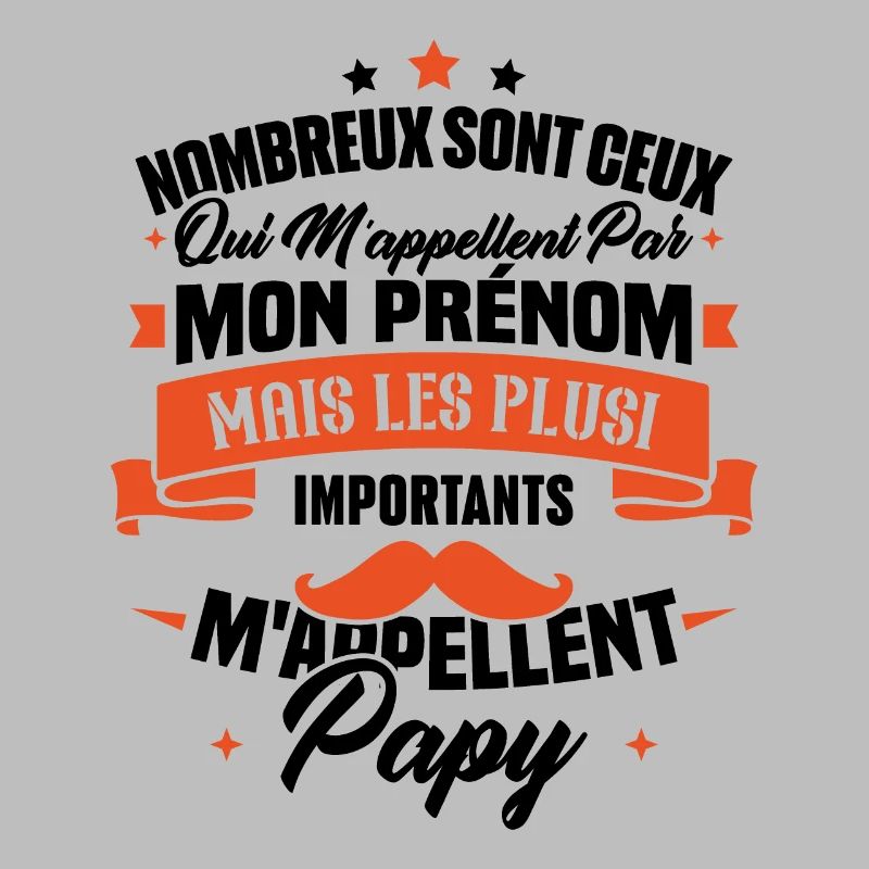 Les plus importants mappellent papy / Cadeau papy