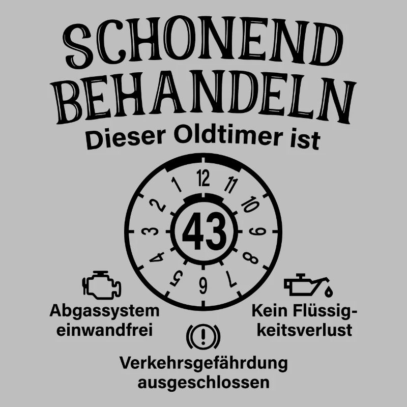 43. Geburtstag Schonend Behandeln Oldtimer Ist 43