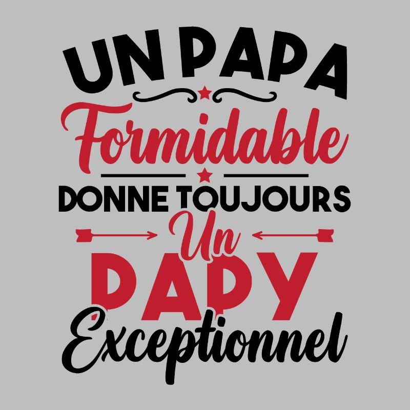 un papa formidable donne un papy exceptionnel