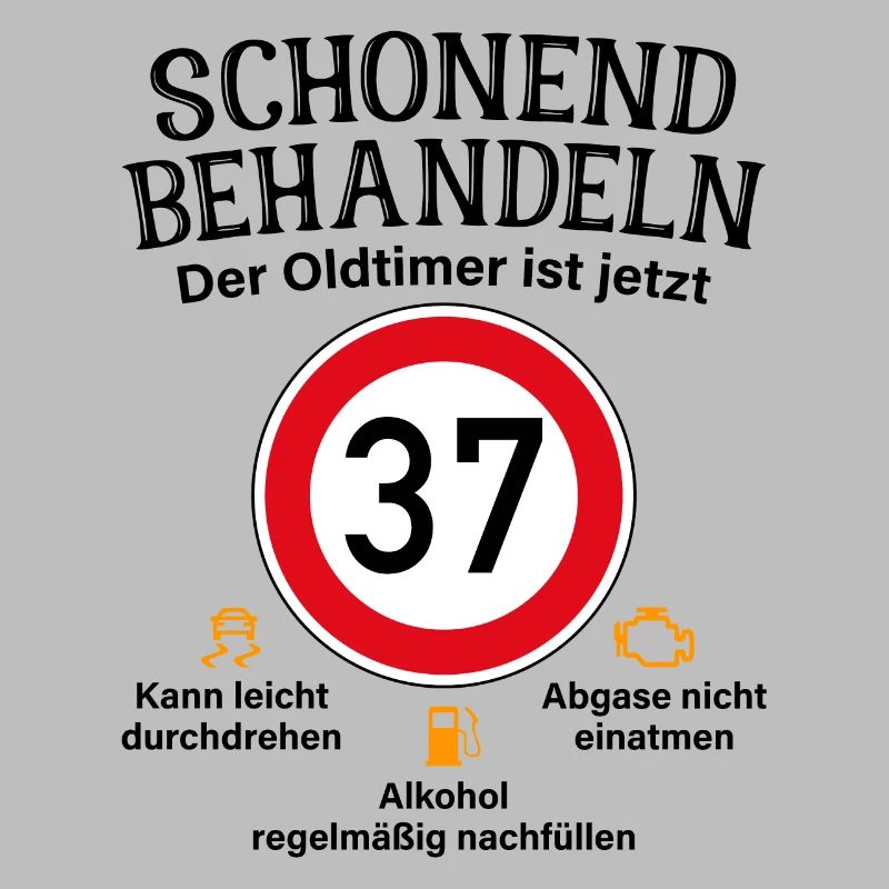37. Geburtstag Schonend Behandeln Oldtimer Ist 37