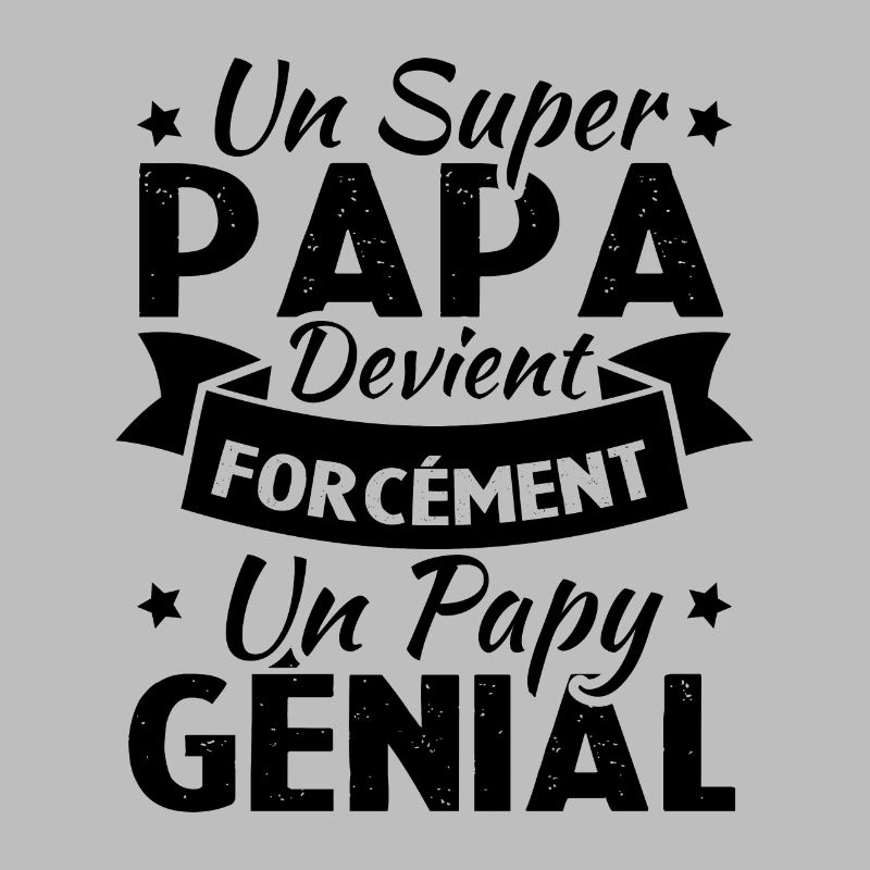 Un super papa devient forcément un papy génial