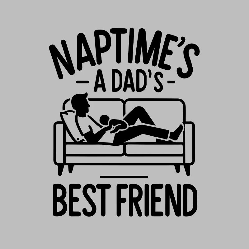 Naptime ist der beste Freund eines Vaters