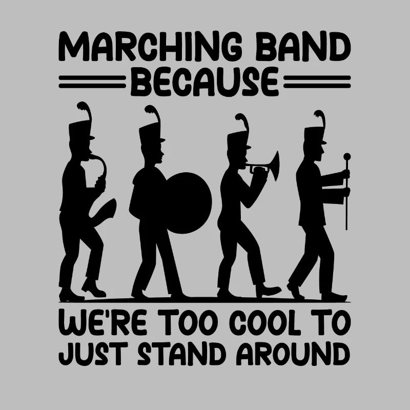 Marching Band Sayings Funny Marching Instruments